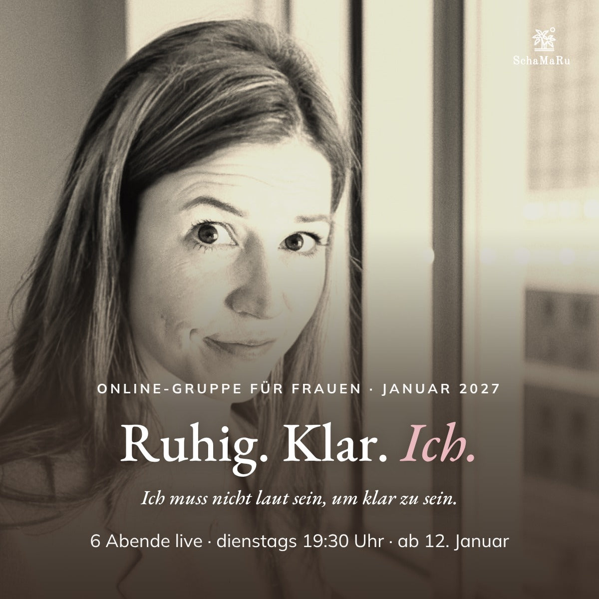 Ruhig. Klar. Ich. – Online-Gruppe für Frauen (Januar 2027)