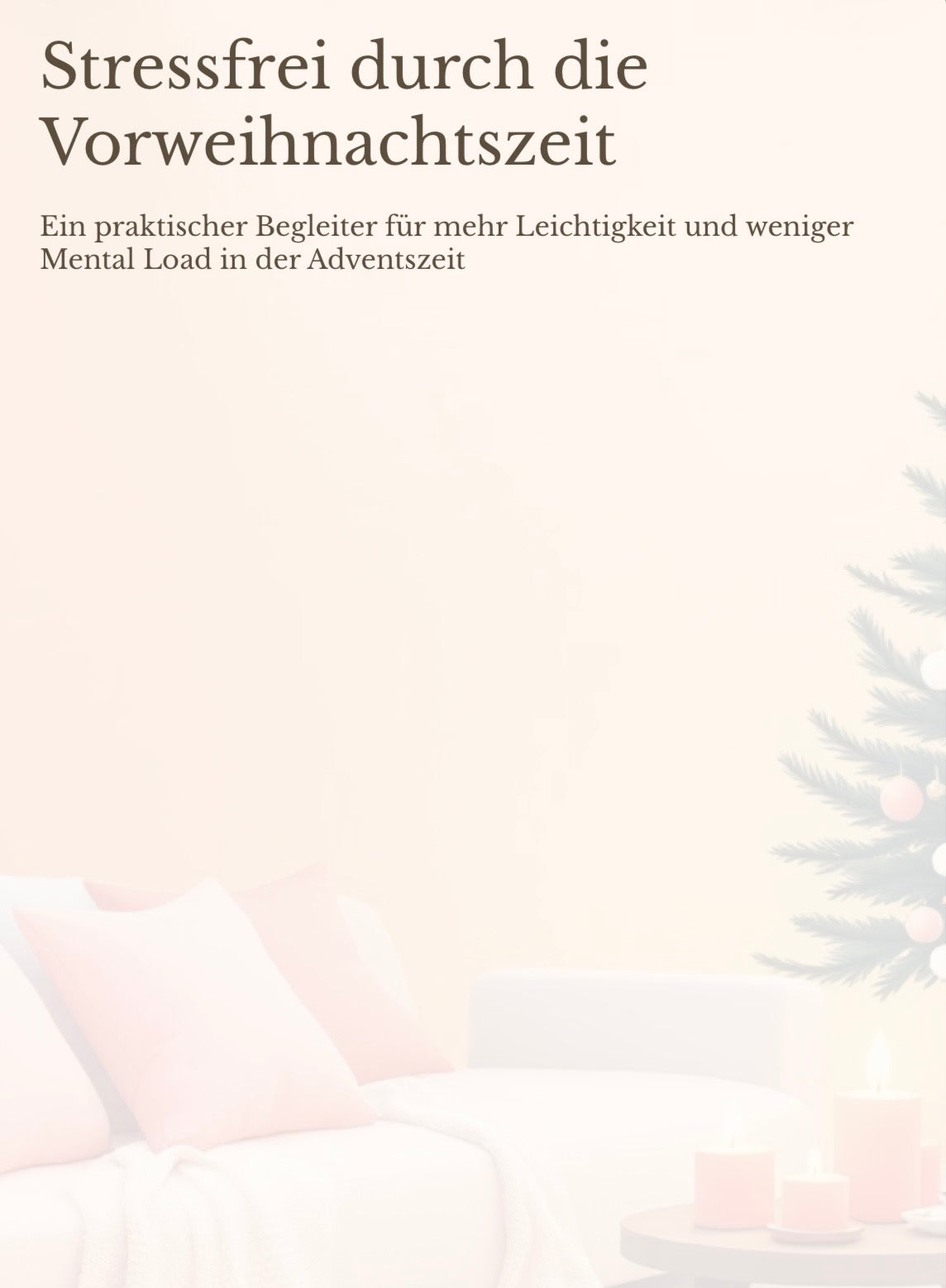 Stressfrei durch die Vorweihnachtszeit